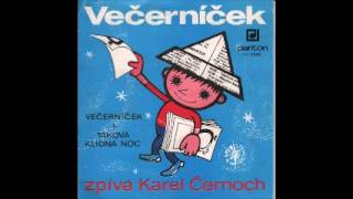 Karel Černoch  Večerníček [upl. by Airamas]