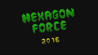 Hexagon Force 2016  by GD Jose me [upl. by Euqinom20]