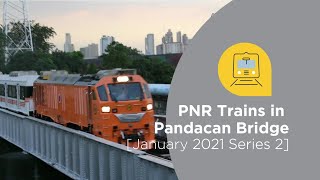 PNR Trains in Pandacan Bridge January 2021 Series 2 DEL 2540 amp PT INKA DHL CC300 Spotted [upl. by Ynnod]