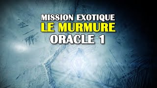 Destiny 2  Le Murmure  Oracle 1  Triomphe « Traqueur dOracle » [upl. by Twelve]