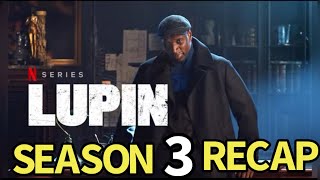 Lupin Season 3 Recap [upl. by Aicemak]