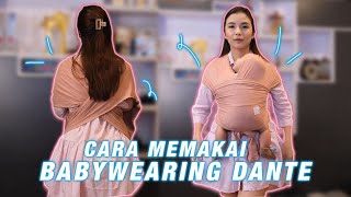 AKHIRNYA TERJAWAB INI CARA MEMAKAI BABYWEARING DANTE [upl. by Adeline]