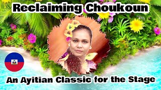 Reclaiming Choukoun [upl. by Eilis]