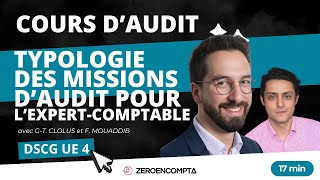 DSCG UE 4 AUDIT  Typologie des missions daudit de lexpertcomptable [upl. by Thalia]