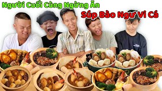 Người Cuối Cùng Ngừng Ăn Súp Bào Ngư Vi Cá Hải Sâm Sẽ Thắng 5 Triệu [upl. by Snilloc]