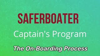 SaferBoaterMyNewBoat  FAQ  The OnBoarding Process [upl. by Nylzaj975]