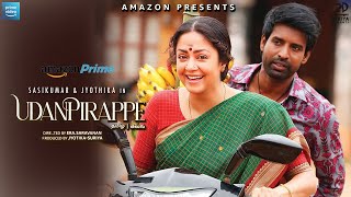 Sasikumar amp Jyothika “UDANPIRAPPE’ Tamil Movie Climax amp Making  Preview – Review  Teaser [upl. by Avruch]