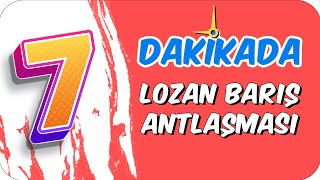 7dkda LOZAN BARIŞ ANTLAŞMASI [upl. by Vocaay]