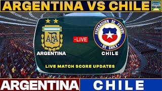 Argentina Vs Chile Live Match Today  ARG Vs CHI Live Football Match 2024 [upl. by Trella]