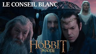 Le Conseil Blanc  PARODIE Le Hobbit [upl. by Susan]