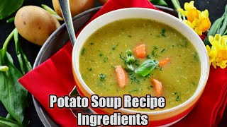 Potato Soup Recipe Ingredients  cookingshorts cookingchannel youtubeshorts [upl. by Ellesig]