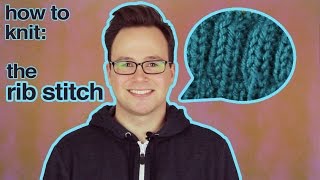 The Rib Stitch How to Knit 1x1 and 2x2 Ribbing [upl. by Llenreb]