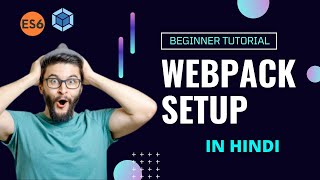 Webpack 5 Installation and Setup  webpackTutorial [upl. by Flavian]