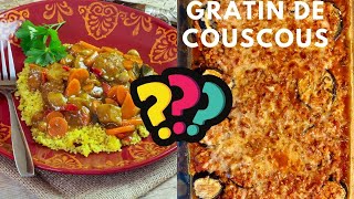 FAIRE DU COUSCOUS EN GRATIN SAVEUR ORIGINALE [upl. by Oleic41]