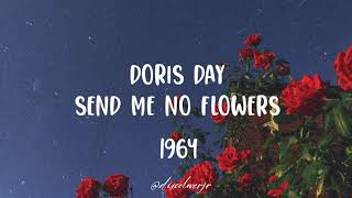 Doris Day  Send me no flowers Lyrics 1964 [upl. by Lorsung]