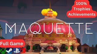 Maquette Gameplay – Full Game Walkthrough – 100 Trophies Achievements  No Commentary [upl. by Mcclure]