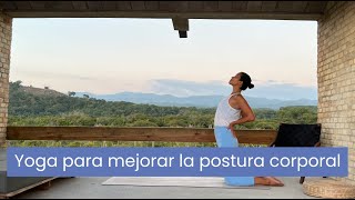 Yoga para Mejorar la Postura Corporal [upl. by Artied]