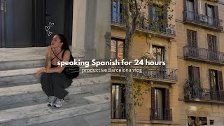 speaking only spanish for 24 hours ⭐️ barcelona productive vlog w subtitles [upl. by Eussoj]