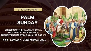 Blessing of Palms Procession amp Holy Eucharist 24 Mar 2024  8 am onwds St Joseph Church Mira Road [upl. by Ttehr777]