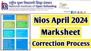 Nios April 2024 Marksheet Correction Procedure  Task Is Helping NIOS nios marksheet [upl. by Attelrac]