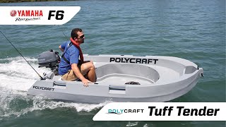 Polycraft Tuff Tender Powered By Yamaha F6 Portable FourStroke Outboard [upl. by Keli]