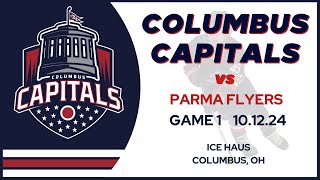 Columbus Capitals vs Parma Flyers  Game 1  101224 [upl. by Earb596]