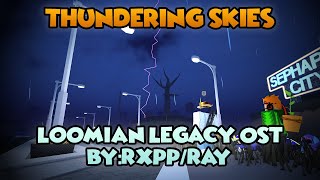 Thundering Skies  Loomian Legacy OST ByRxppRay [upl. by Alvy725]