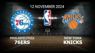 Philadelphia 76ers VS New York Knicks  NBA Match Prediction  Basketball Match Prediction [upl. by Atnima]