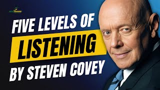 Steven Covey  Five Levels of Listening [upl. by Pagas345]