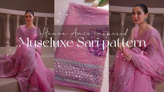 Most demanding ✨Muse luxe sari pattern✨🤍 inspired by Hania Amir 💫 [upl. by Evelin]