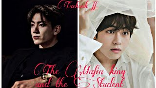 The Mafia king and The student💜💜 episode2 taekook [upl. by Barbe]