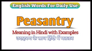 Peasantry meaning in Hindi  Peasantry ka matlab kya hota hai  Peasantry meaning Explained in Hindi [upl. by Burty]