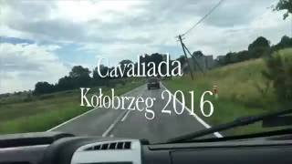 CAVALIADA KOŁOBRZEG  2016 RELACJA [upl. by Nareik]