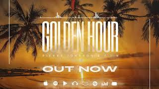 Pierre Johnson amp TIB  Golden Hour OUT NOW [upl. by Ennahoj]