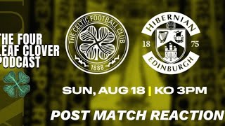 CELTIC V HIBS POST MATCH REACTION [upl. by Nnylyahs287]