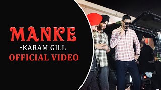 Manke Official Video   Karam Gill Master MindNew Punjabi Songs 2024 Latest Punjabi Songs 2024 [upl. by Jansen204]