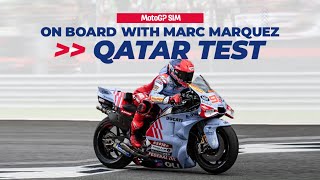 On Board with Marc Marquez at the Qatar Test 2024  Update MotoGP News Today [upl. by Cullie]