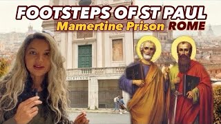 FOOTSTEPS OF PAUL  MAMERTINE PRISON 🇮🇹 The Ancient Roman Dungeon that held St Peter amp Paul [upl. by Bobseine]