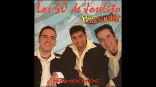 Los 50 De Joselito  Tradicionales y Navideños MIX [upl. by Dorinda786]