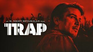 Trap 2024 Film Josh Hartnett Ariel Donoghue amp Saleka ShyamayinReviewampFacts [upl. by Gnay]