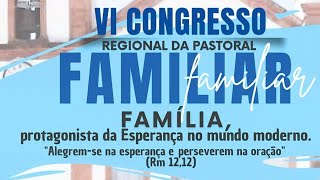 VI Congresso Regional da Pastoral Familiar • OeirasPi • Abertura [upl. by Leahcimauhsoj]