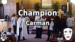 Champion  Carman  Mime Song [upl. by Helsell]