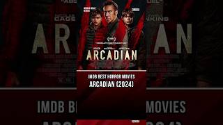 IMDB Best Horror Movies Arcadian 2024 [upl. by Leavelle489]