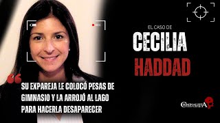 El caso de Cecilia Haddad  Criminalista Nocturno [upl. by Ellenet]