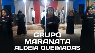 GP MARANATA ALDEIA QUEIMADAS [upl. by Edrock]