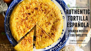 The Authentic Tortilla Española  Spanish Potato amp Onion Omelette Recipe [upl. by Copeland]