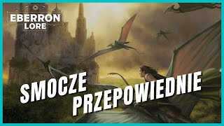 Ostatnia wojna i smocze przepowiednie Eberron Lore [upl. by Gherlein]