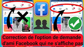 Comment réparer loption de demande dami Facebook qui ne saffiche pas dans la barre de raccourcis [upl. by Gen]