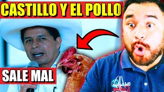 ¡SALIO MAL 🔴 LA HISTORIA EL NIÑO Y EL POLLO PEDRO CASTILLO  Reaccion de Peruano [upl. by Cung122]