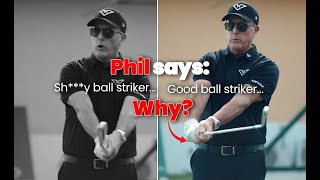 Phil Mickelson BLUNTLY and HONESTLY Exposes Good vs Bad Ball Striking [upl. by Hplodur385]